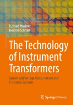 The Technology of Instrument Transformers
