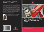 Valor diagnostico do VIH, HBV, HCV RDT versus ELISA