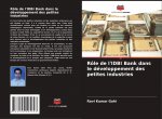 Role de l'IDBI Bank dans le developpement des petites industries