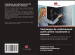 Technique de relachement actif contre roulement a mousse