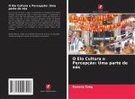 O Elo Cultura e Percepcao