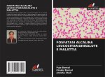 Fosfatasi Alcalina Leucocitariainsalute E Malattia