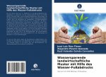 Wassersparende landwirtschaftliche Muster mit Hilfe des Wasser-Fussabdrucks