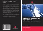 Gestao da qualidade da agua potavel