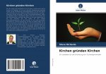 Kirchen grunden Kirchen