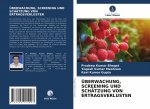UEberwachung, Screening Und Schatzung Von Ertragsverlusten