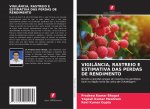 Vigilancia, Rastreio E Estimativa Das Perdas de Rendimento