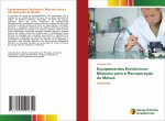Equipamentos Eletrônicos: Métodos para a Recuperaç?o de Metais