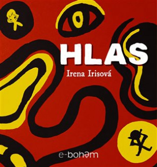Irena Irisová - Hlas