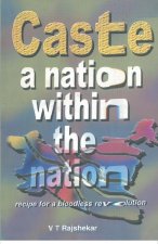 Caste A Nation Within the Nation