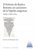 El Perleone de Rustico Romano: un cancionero de la Nápoles aragonesa