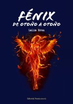 FÉNIX DE OTOÑO A OTOÑO