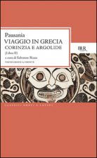 Viaggio in Grecia. Guida antiquaria e artistica. Testo greco a fronte