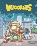 Lolicornes - Tome 3 - Loliland versus le monde réel