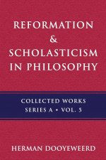 Reformation & Scholasticism