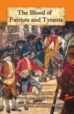 Blood of Patriots and Tyrants