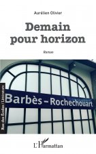 Demain pour horizon