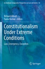 Constitutionalism Under Extreme Conditions