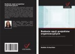Badanie opcji projektow organizacyjnych