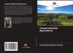 Conservationist Agriculture