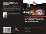 Securite et maintenance de l'ingenierie mecanique sur les generateurs