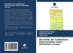 Rolle der kollektiven Konfrontation beim klinischen Lernen