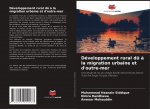 Developpement rural du a la migration urbaine et d'outre-mer