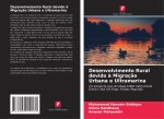 Desenvolvimento Rural devido a Migracao Urbana e Ultramarina