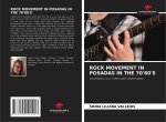 Rock Movement in Posadas in the 70'80's