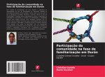 Participacao da comunidade na fase de familiarizacao em Duran