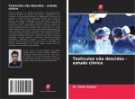 Testiculos nao descidos - estudo clinico