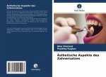 AEsthetische Aspekte des Zahnersatzes