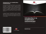 Introduction a la modelisation mathematique