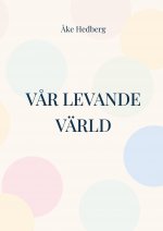 V?r Levande Värld