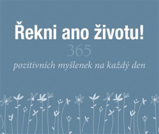 ďż˝ekni ano ďż˝ivotu!