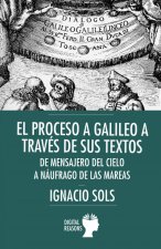 Proceso galileo a traves de sus textos: mensajero del cielo