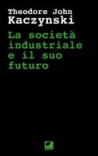 società industriale e il suo futuro