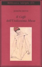 Caffè dell'Undicesima Musa. Un'antologia viennese