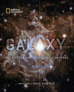 Galaxy, uno straordinario viaggio nell'universo