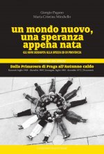 mondo nuovo, una speranza appena nata. Gli anni Sessanta alla Spezia ed in provincia