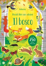 bosco. Piccoli libri con adesivi