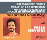 COMMENT TOUT PEUT S’EFFONDRER - LU PAR PABLO SERVIGNE