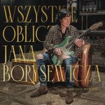 CD Wszystkie oblicza Jana Borysewicza