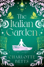 THE LOST GARDEN OF TUSCANY