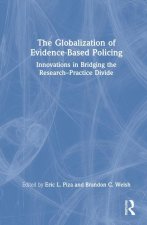 Globalization of Evidence-Based Policing