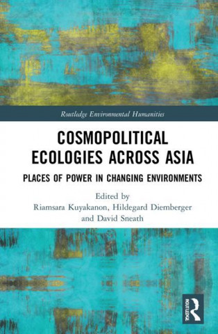 Cosmopolitical Ecologies Across Asia