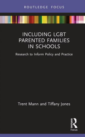 Including LGBT Parented Families in Schools