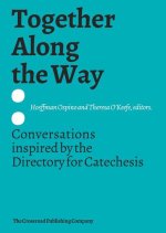 Together Along the Way: Conversations Inspired by the Directory for Catechesis