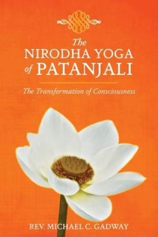 Nirodha Yoga of Patanjali