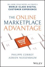 Online Marketplace Advantage: Sell More, Scale  Faster, and Create a World-Class Digital Customer  Experience